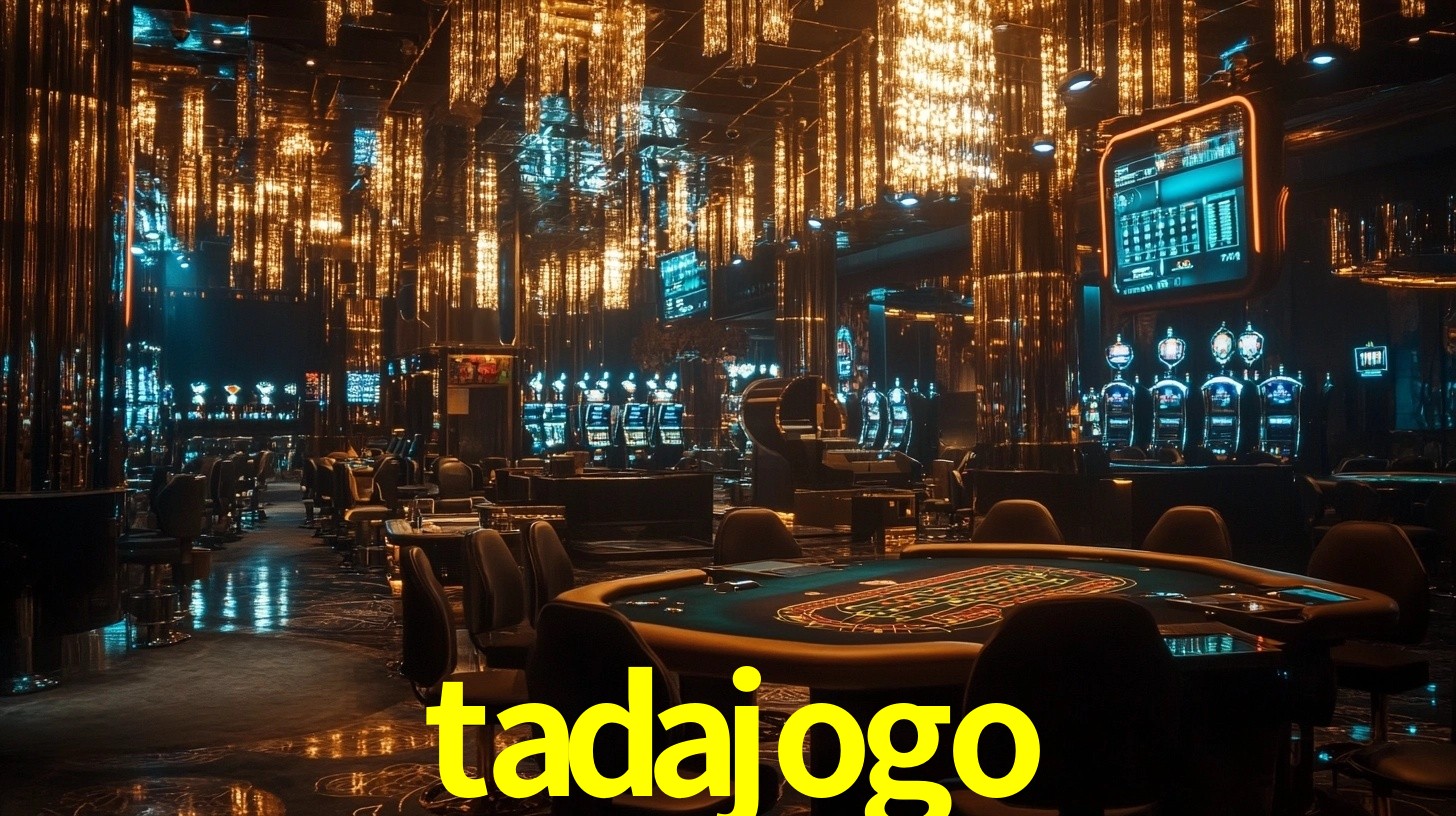 tadajogo: Seu Cassino Premiado com Pagamentos Rápidos