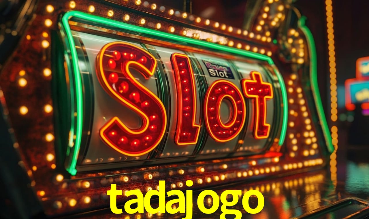 Benefícios da Conta tadajogo
